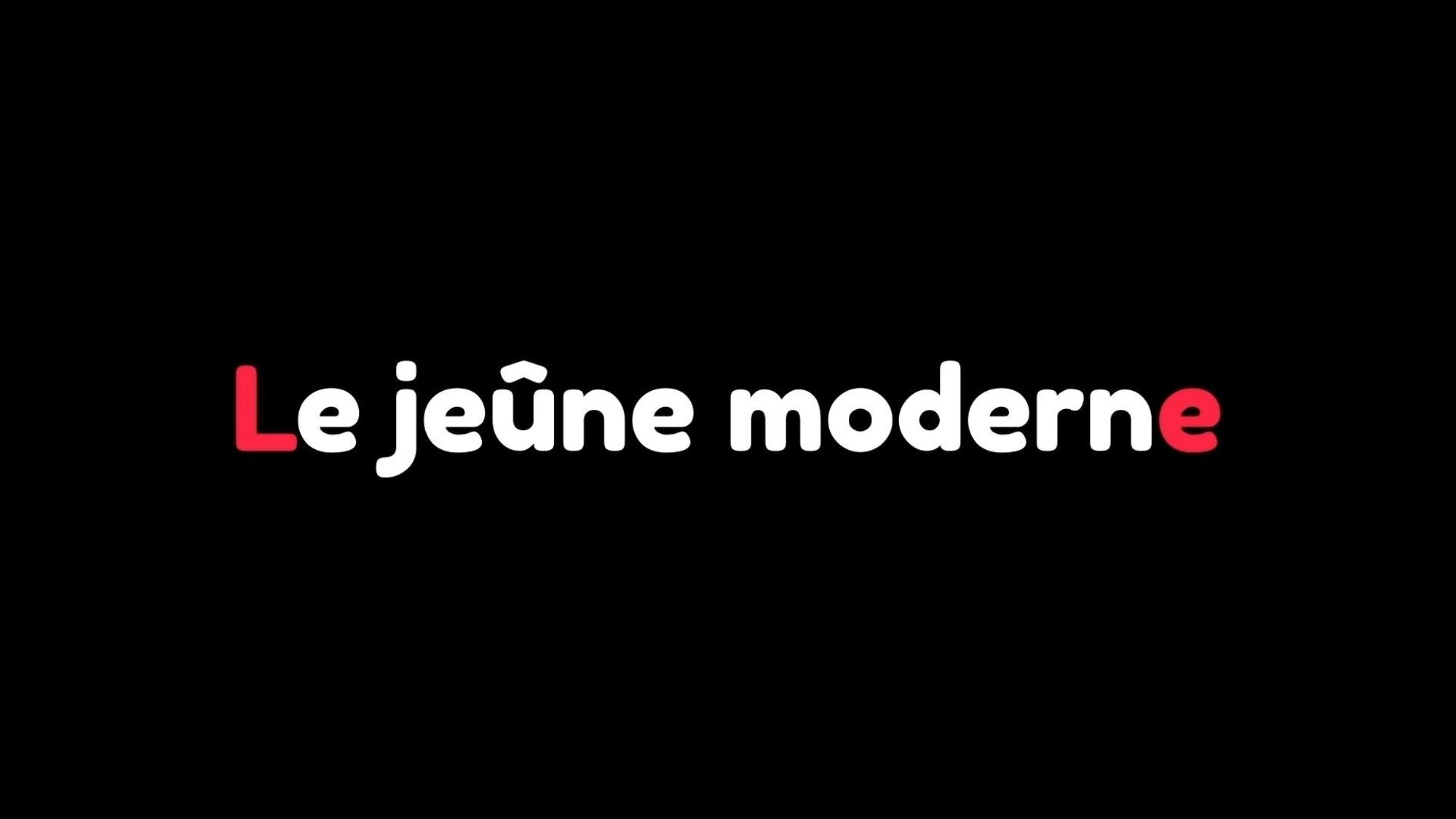 Le jeûne moderne
