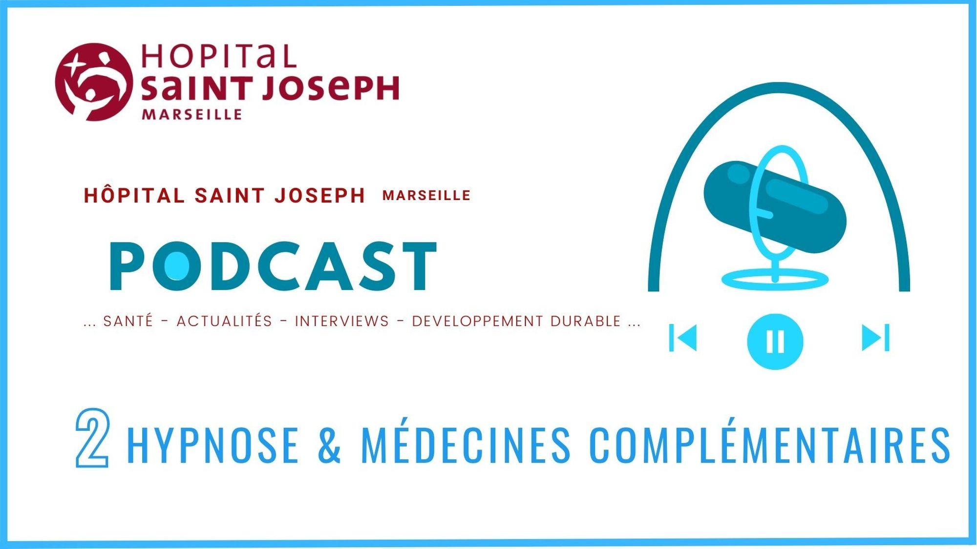 Podcasts Hypnose & Thérapies Complémentaires