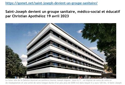 Saint-Joseph devient un groupe sanitaire, médical-social et éducatif : Gomet .net - 19/04/2023