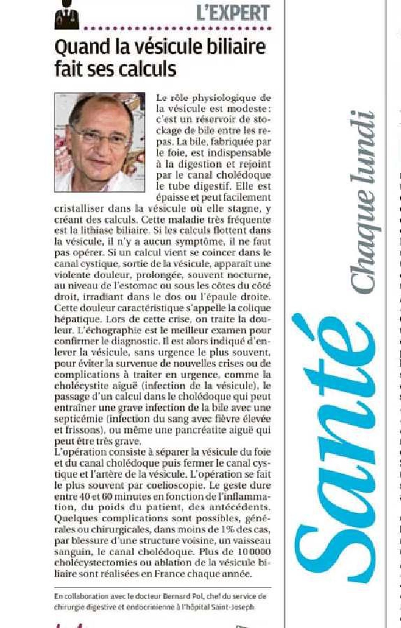 Quand la vésicule biliaire fait ses calculs