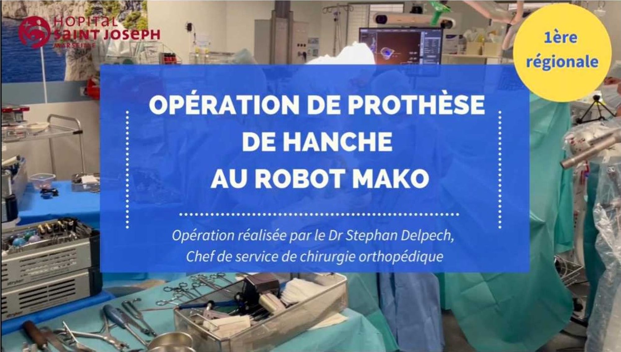 Le Robot Mako pour la prothèse de hanche